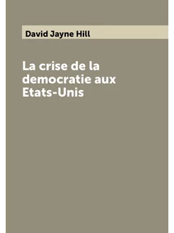 La crise de la democratie aux Etats-Unis