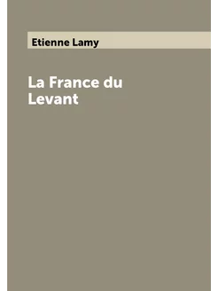 La France du Levant