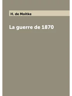 La guerre de 1870