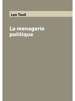 La menagerie politique