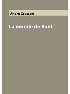 La morale de Kant