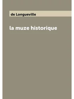 la muze historique