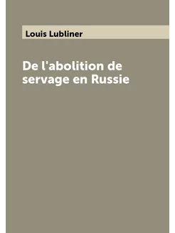 De l'abolition de servage en Russie