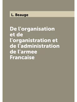 De l'organisation et de l'organistration et de l'adm