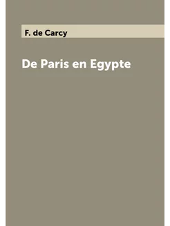 De Paris en Egypte