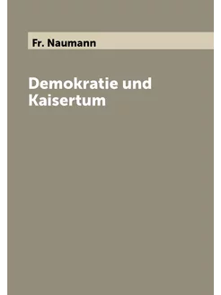 Demokratie und Kaisertum