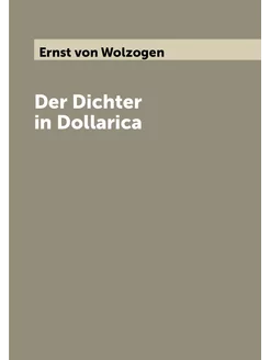 Der Dichter in Dollarica