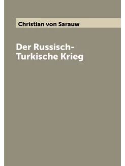 Der Russisch-Turkische Krieg