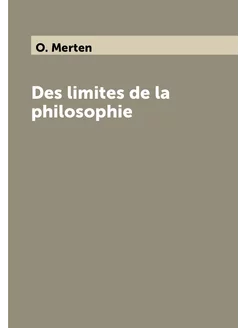 Des limites de la philosophie