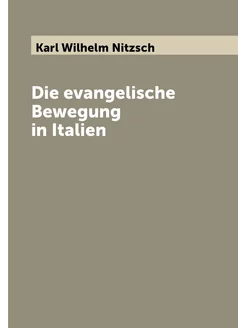 Die evangelische Bewegung in Italien