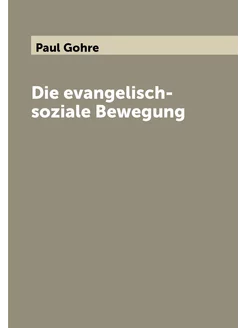 Die evangelisch-soziale Bewegung