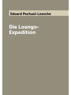 Die Loango-Expedition