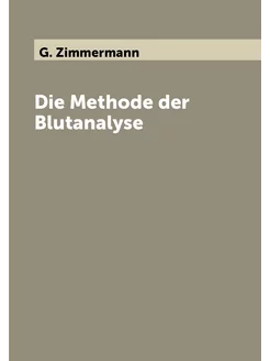 Die Methode der Blutanalyse