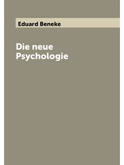 Die neue Psychologie