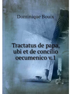 Tractatus de papa, ubi et de concilio