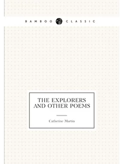 The Explorers and Other Poems