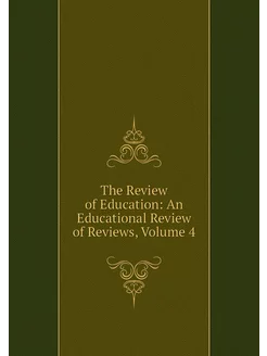 The Review of Education An Education