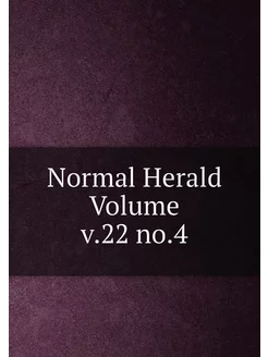 Normal Herald Volume v.22 no.4