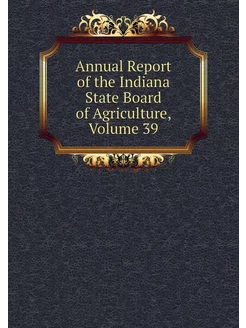 Annual Report of the Indiana State Bo