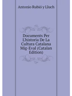 Documents Per L'historia De La Cultur