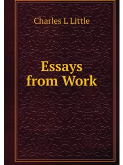 Essays from Work