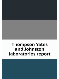 Thompson Yates and Johnston laborator