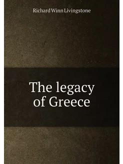 The legacy of Greece