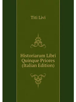 Historiarum Libri Quinque Priores (It