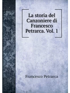 La storia del Canzoniere di Francesco