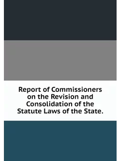 Report of Commissioners on the Revisi