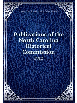 Publications of the North Carolina Hi