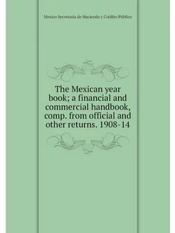 The Mexican year book a financial an