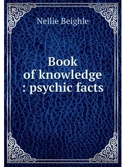 Book of knowledge psychic facts