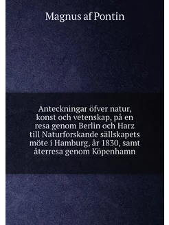 Anteckningar öfver natur, konst och vetenskap, på en