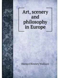 Art, scenery and philosophy in Europe