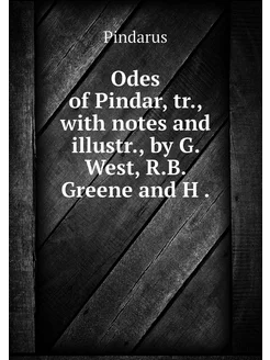 Odes of Pindar, tr, with notes and i