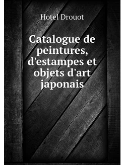 Catalogue de peintures, d'estampes et