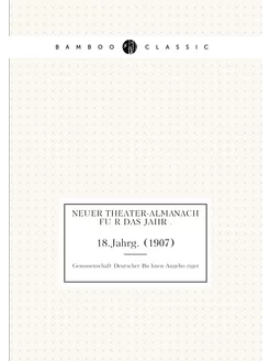 Neuer Theater-Almanach für das Jahr