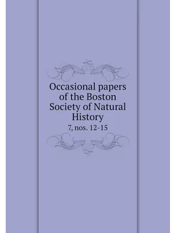 Occasional papers of the Boston Socie