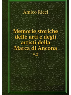 Memorie storiche delle arti e degli a