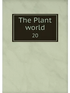 The Plant world. 20