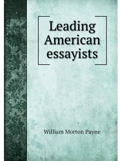 Leading American essayists