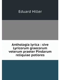 Anthologia lyrica sive Lyricorum gr