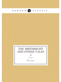 The birthright and other tales. 3