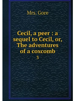 Cecil, a peer a sequel to Cecil, or