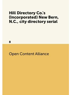 Hill Directory Co.'s (Incorporated) New Bern, N.C