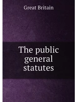 The public general statutes