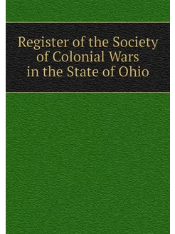 Register of the Society of Colonial W