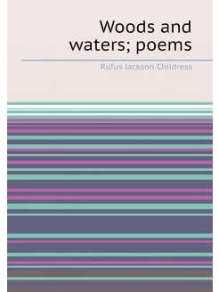 Woods and waters poems