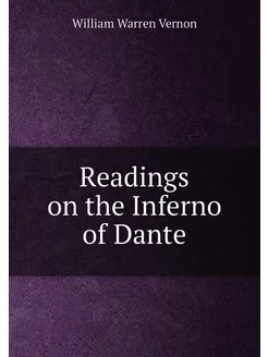 Readings on the Inferno of Dante